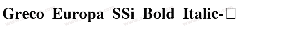 Greco Europa SSi Bold Italic字体转换